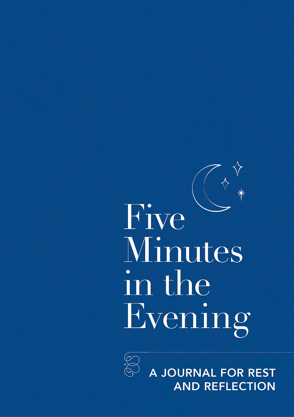 Five Minutes in the Evening: A Journal for Rest & Reflection
