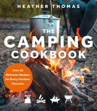 Load image into Gallery viewer, The Camping Cookbook - Heather Thomas