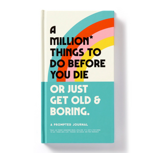 A Million Things To Do Before You Die
