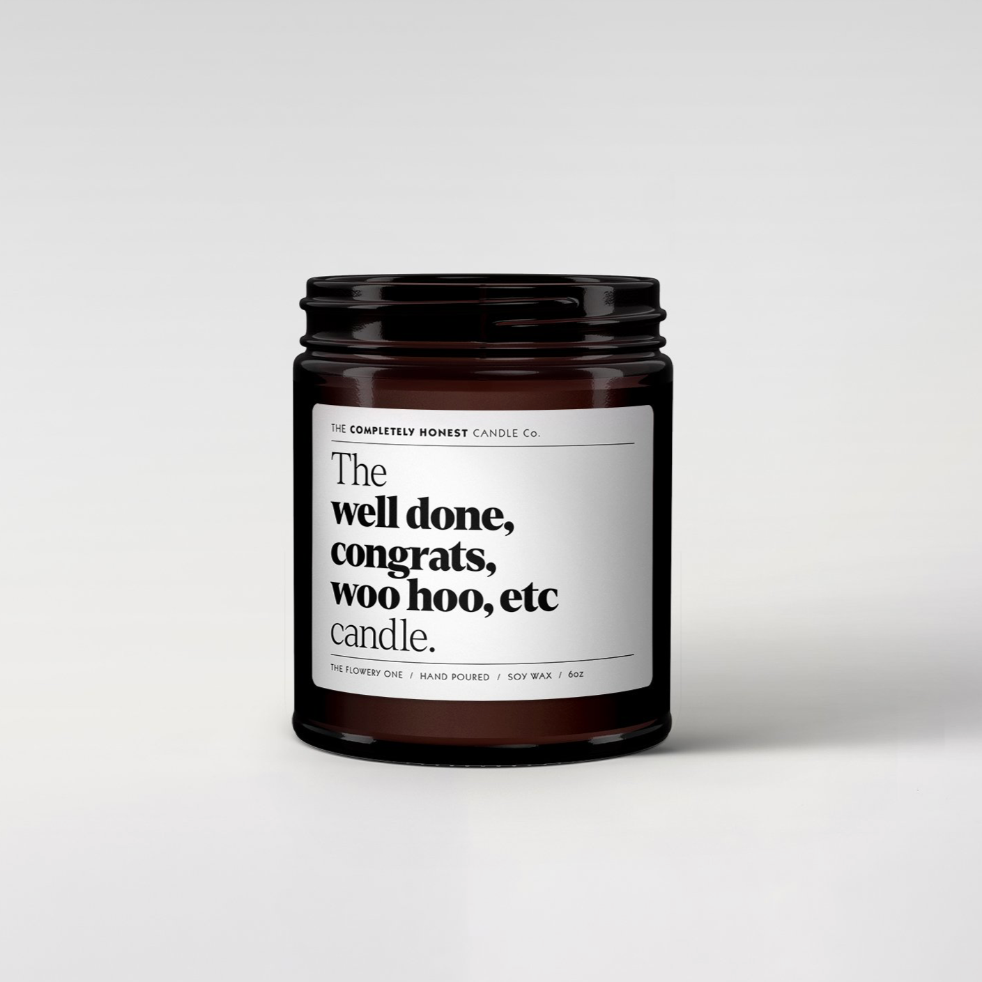 Completely Honest Candle Co. - Well Done, Congrats, Woohoo Candle