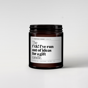 Completely Honest Candle Co. - Run Out of Ideas For a Gift Candle