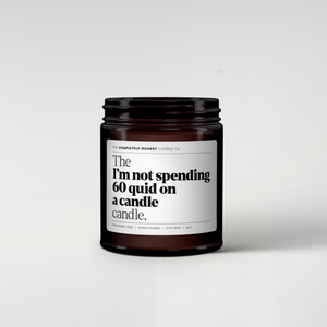 Completely Honest Candle Co Not Spending 60 Quid Candle