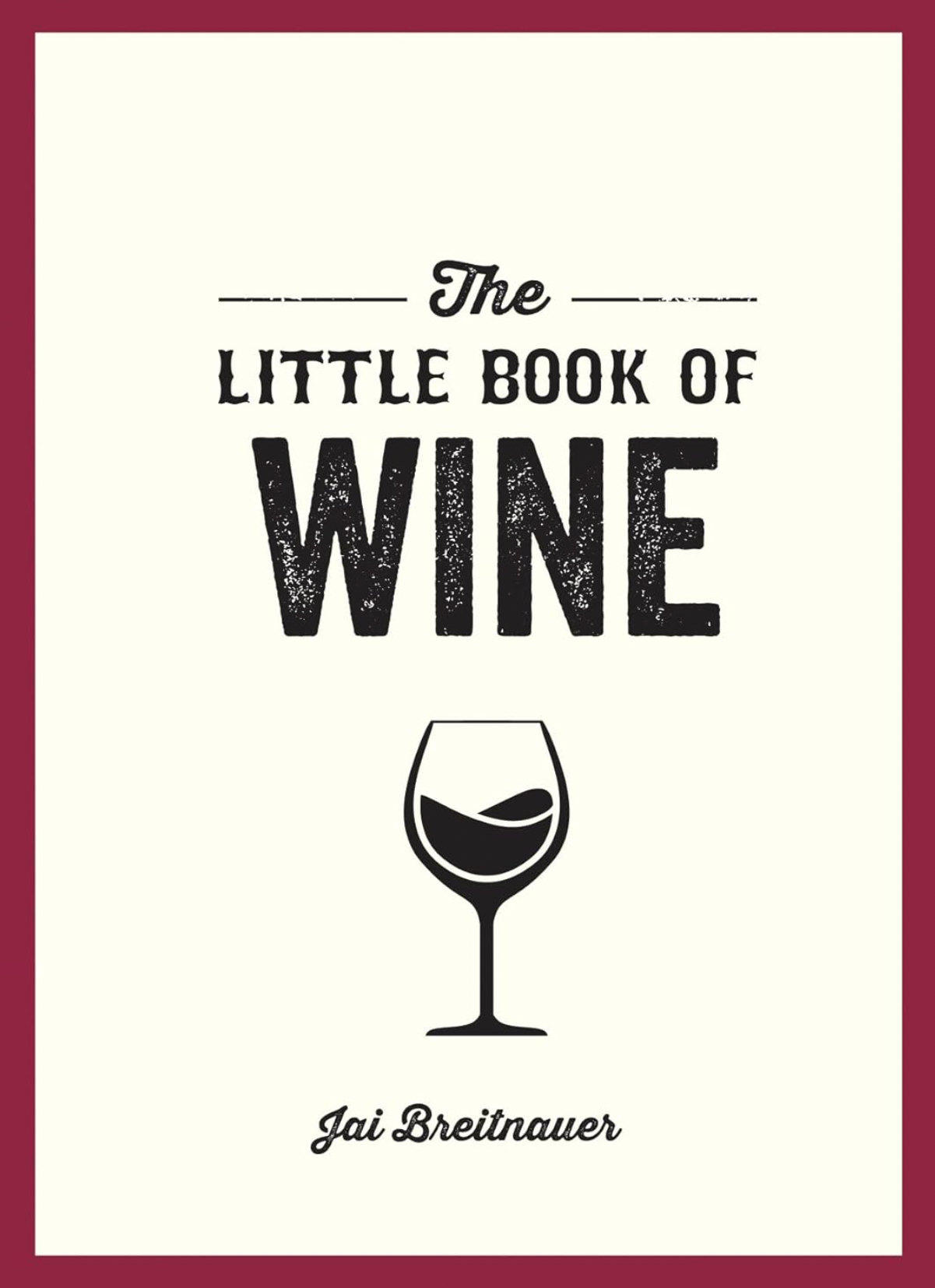 The Little Book of Wine - Jai Breitnauer