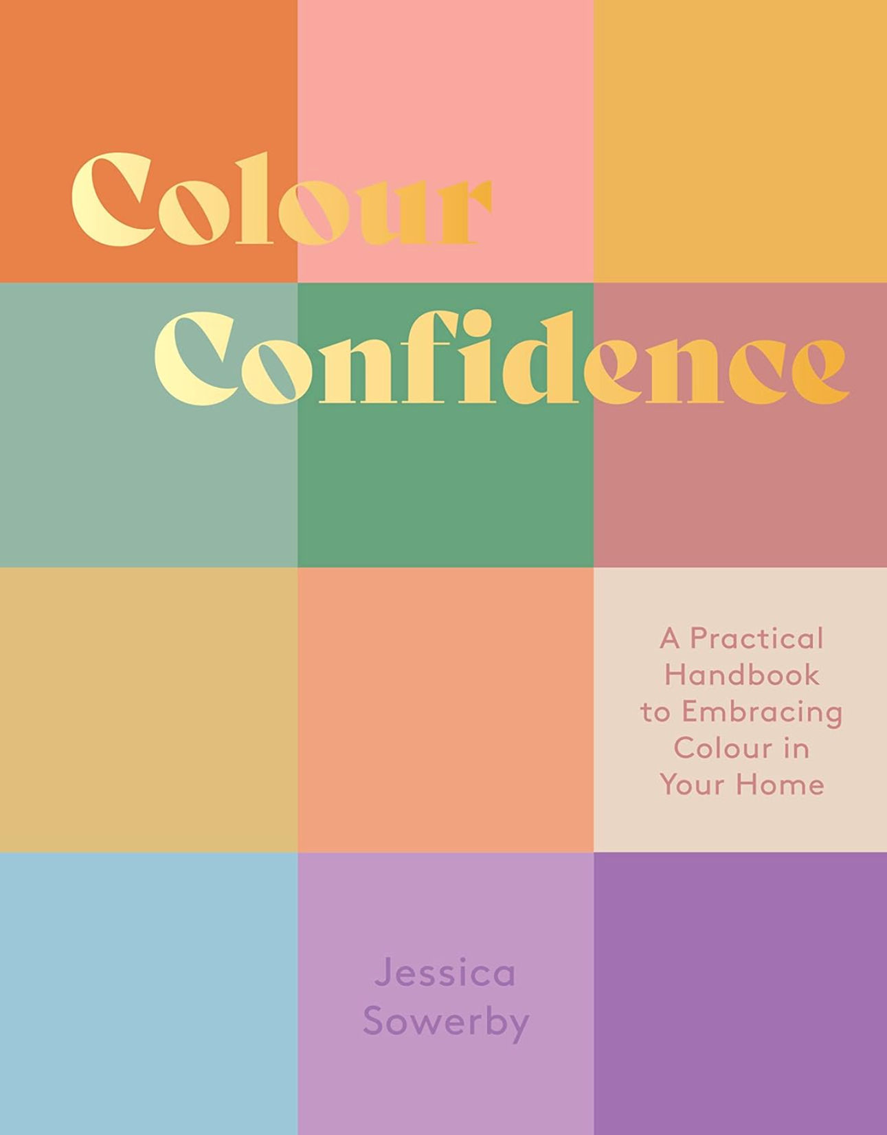 Colour Confidence - Jessica Sowerby