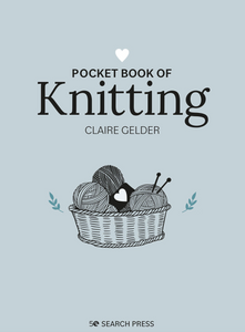 Pocket Book of Knitting - Claire Gelder