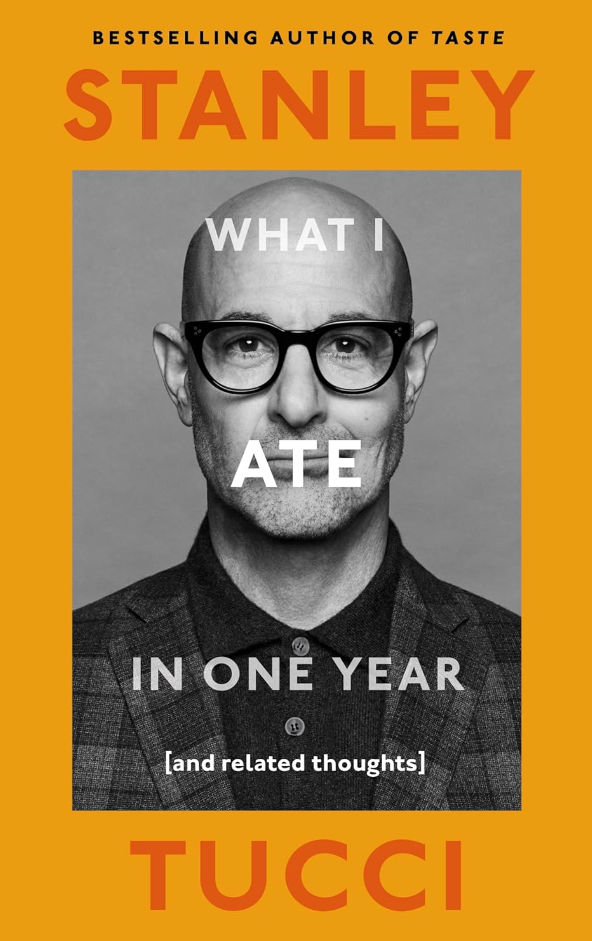 What I Ate in a Year - Stanley Tucci