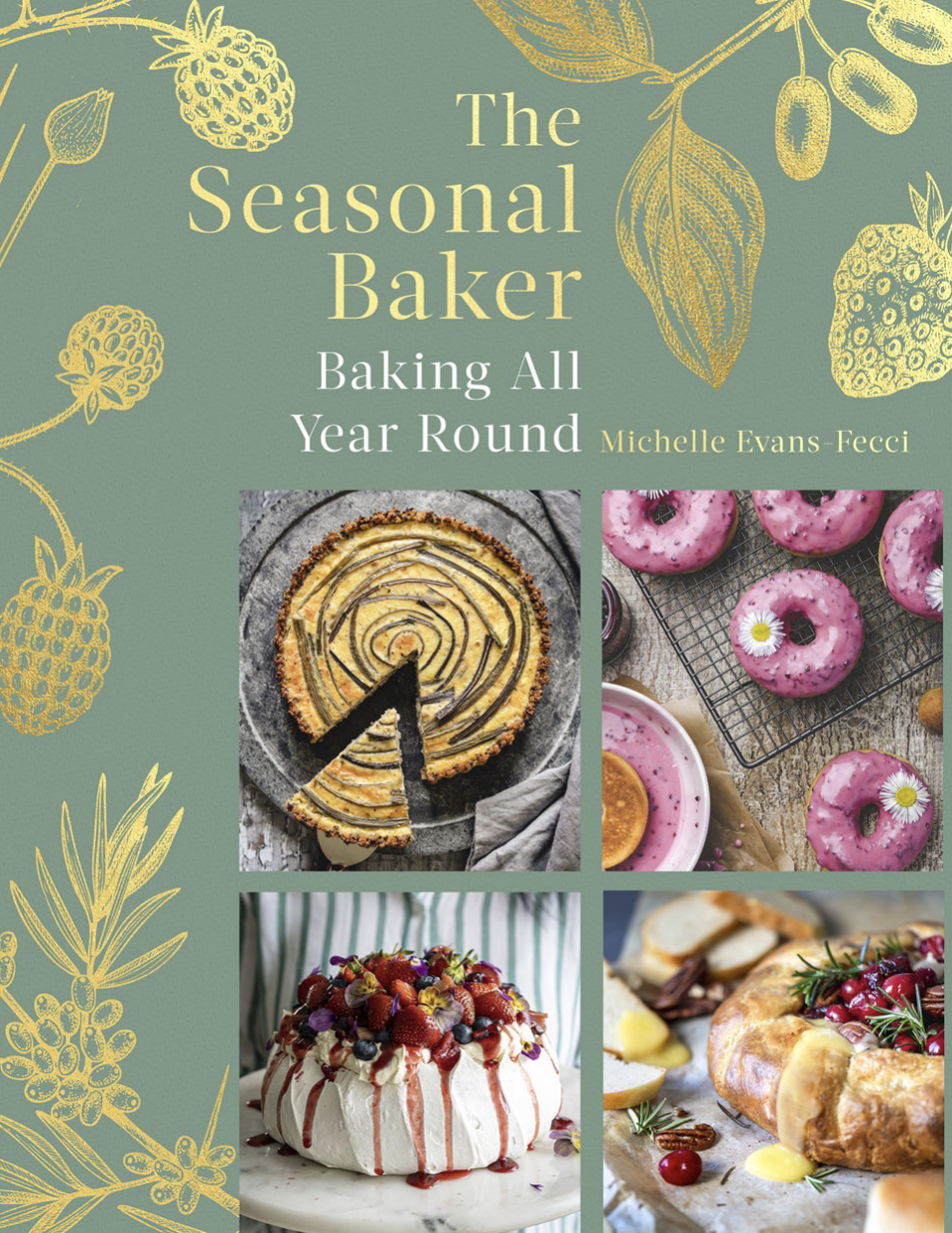 The Seasonal Baker - Michelle Evans Fecci